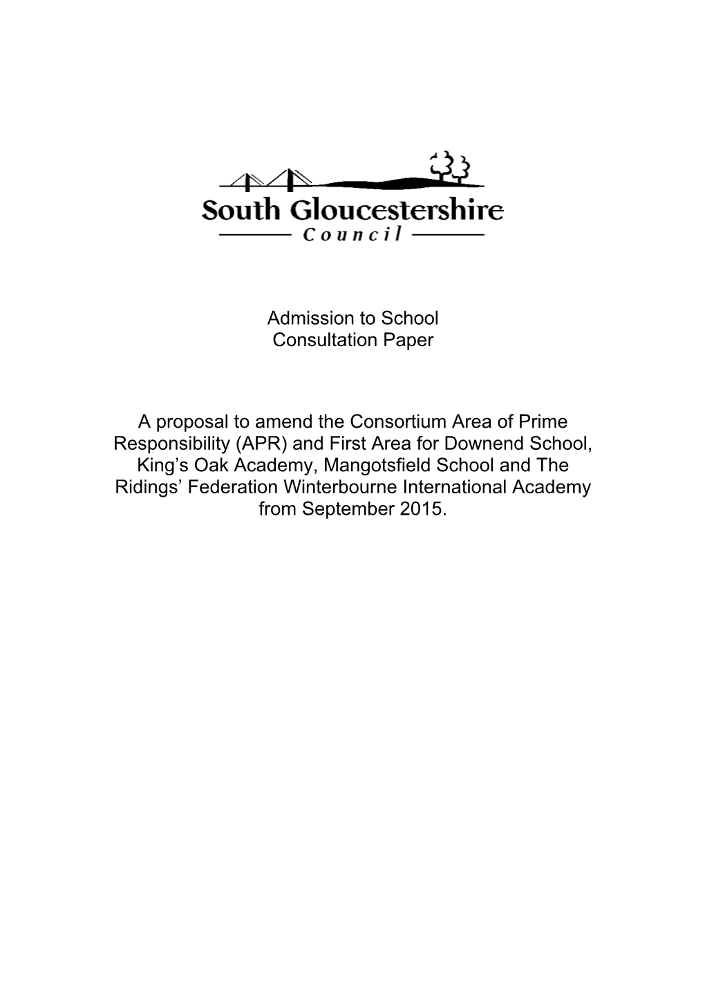 Admission to School Consultation Paper a Proposal to Amend The
