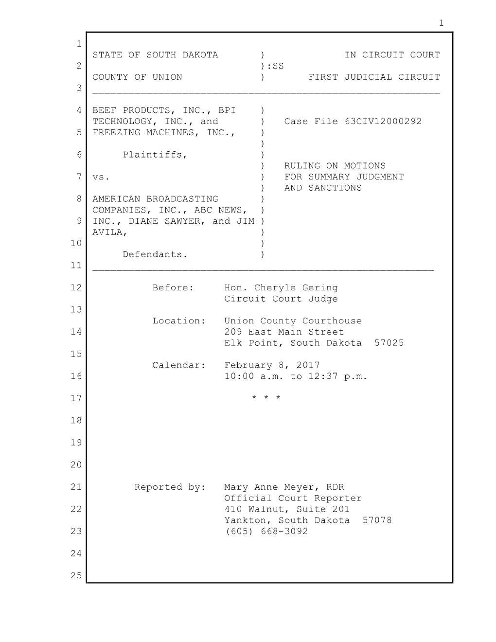 1 State of South Dakota ) in Circuit Court 2 ):Ss County of Union ) First Judicial Circuit 3 ______