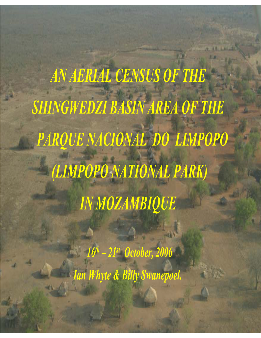 An Aerial Census of the Shingwedzi Basin Area of the Parque Nacional Do Limpopo (Limpopo National Park) in Mozambique