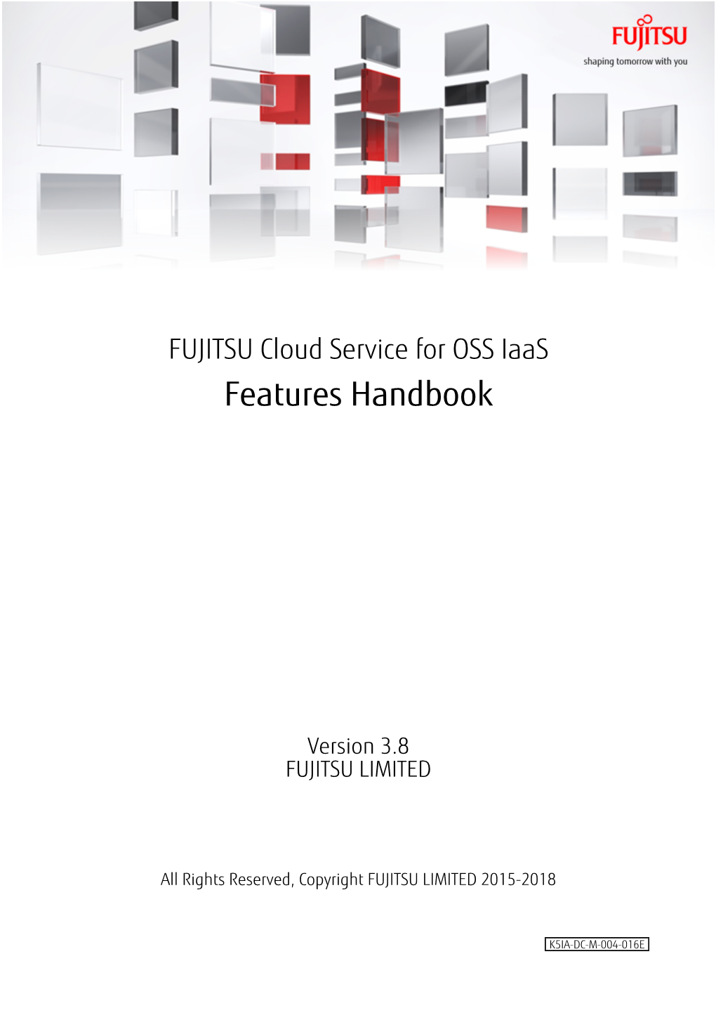 FUJITSU Cloud Service for OSS Iaas Features Handbook