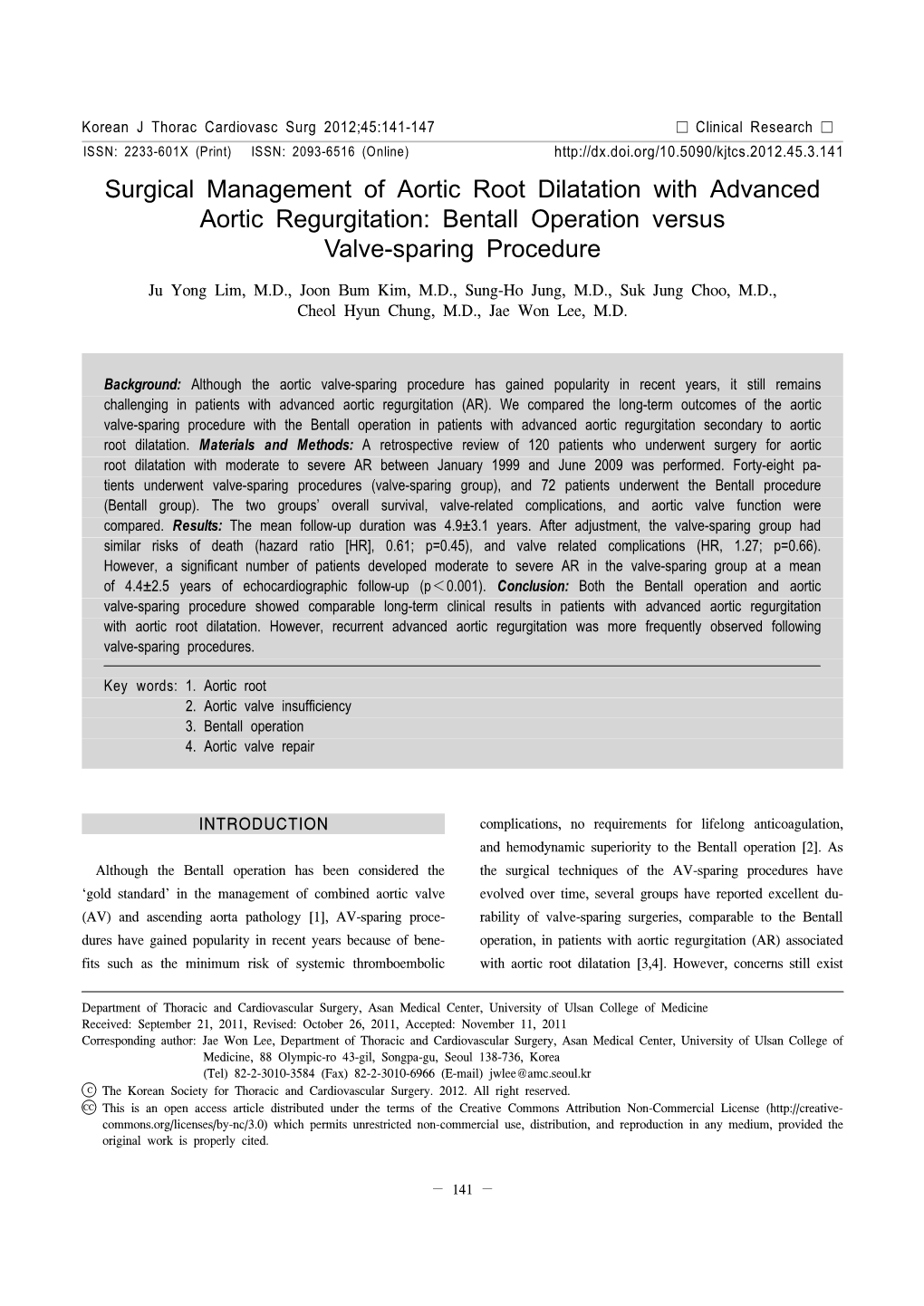 Surgical Management of Aortic Root Dilatation with Advanced Aortic Regurgitation: Bentall Operation Versus Valve-Sparing Procedure