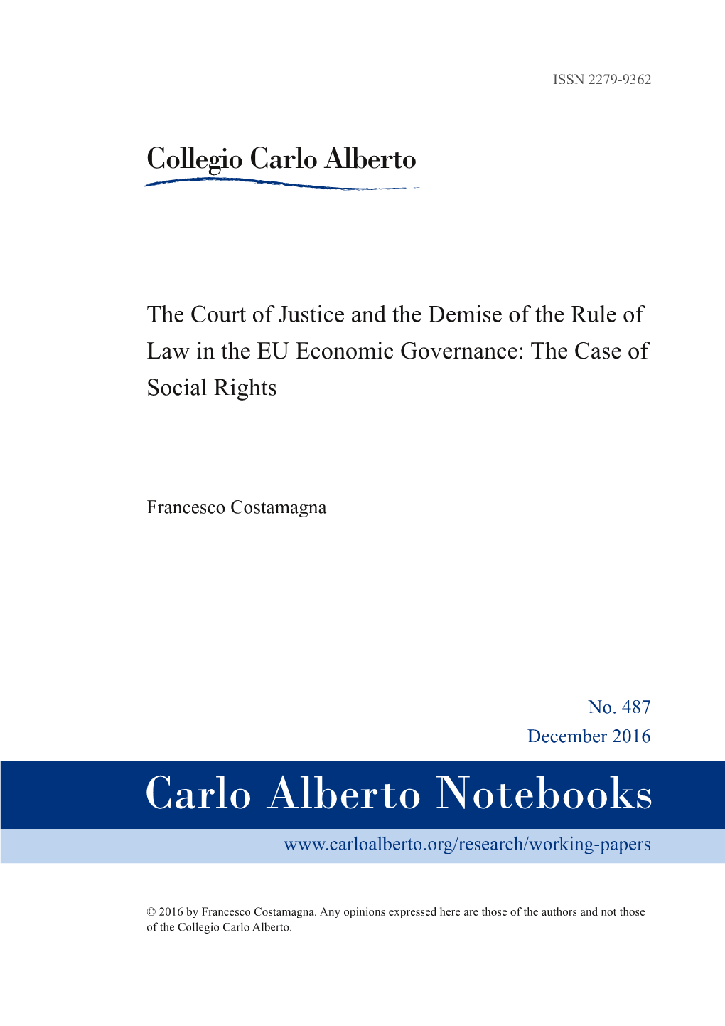 The Court of Justice and the Demise of the Rule of Law in the EU Economic Governance: the Case of Social Rights F