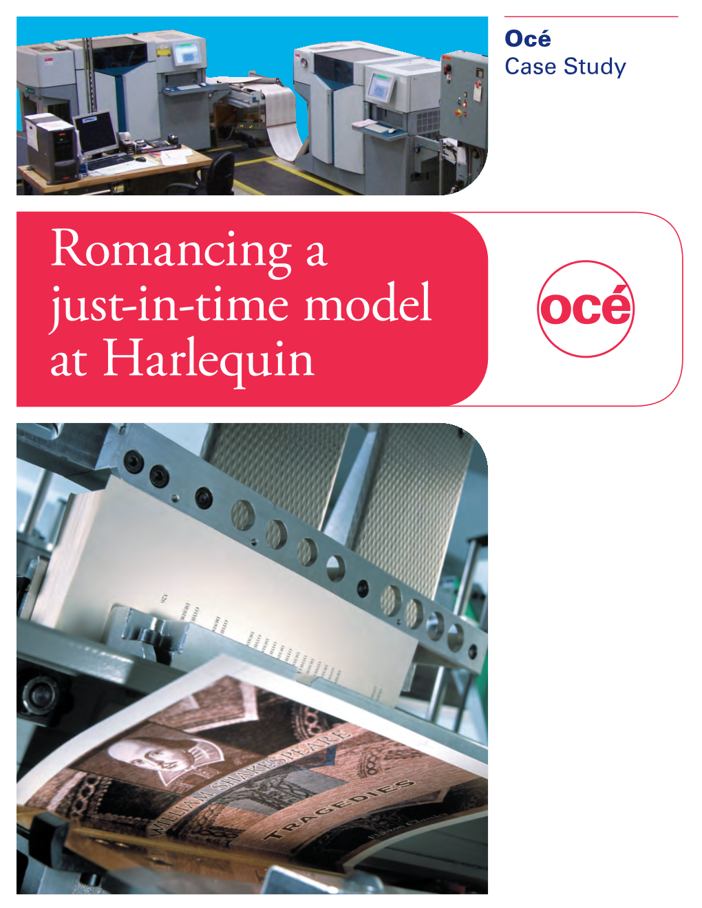 Harlequin Case Study