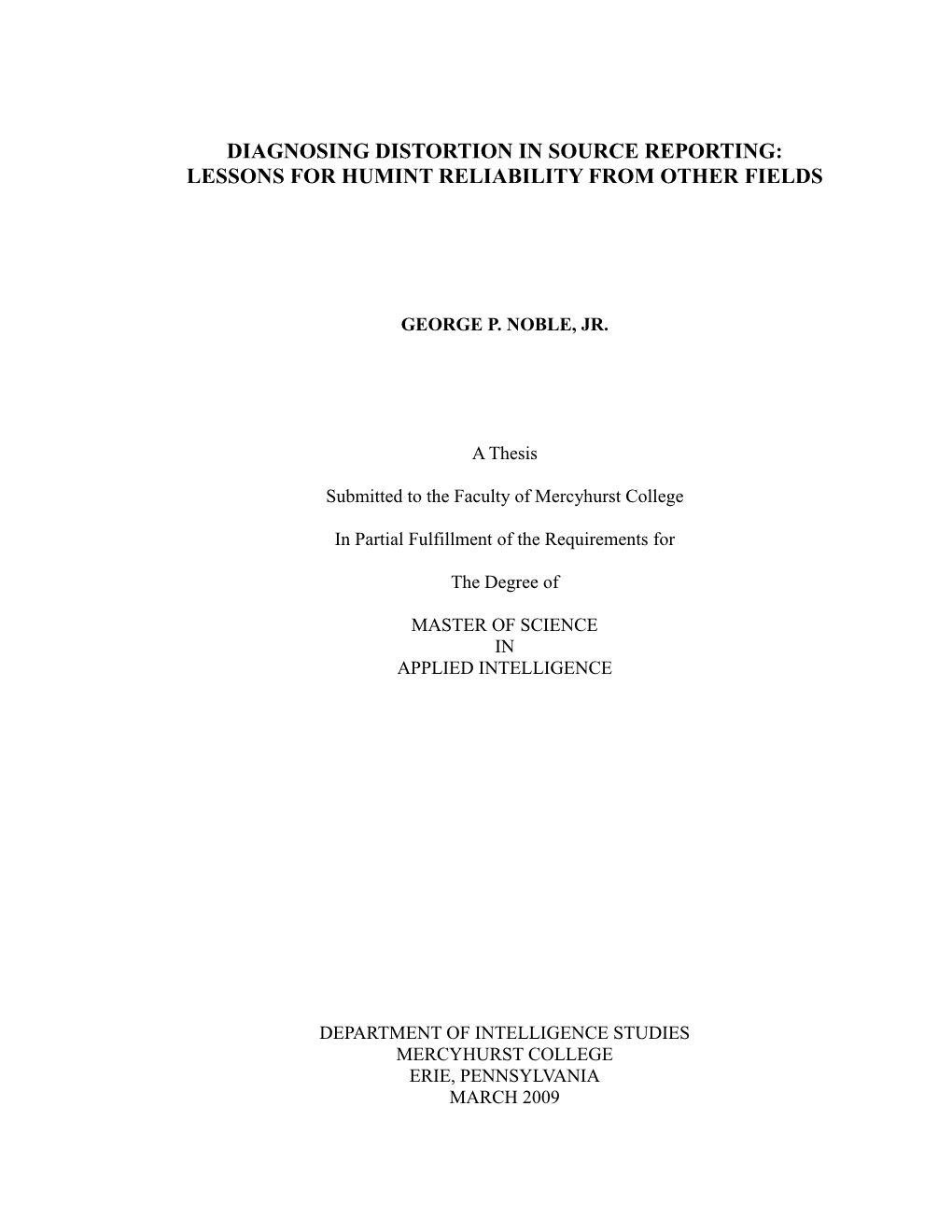 Diagnosing Distortion in Source Reporting: Lessons for Humint Reliability from Other Fields