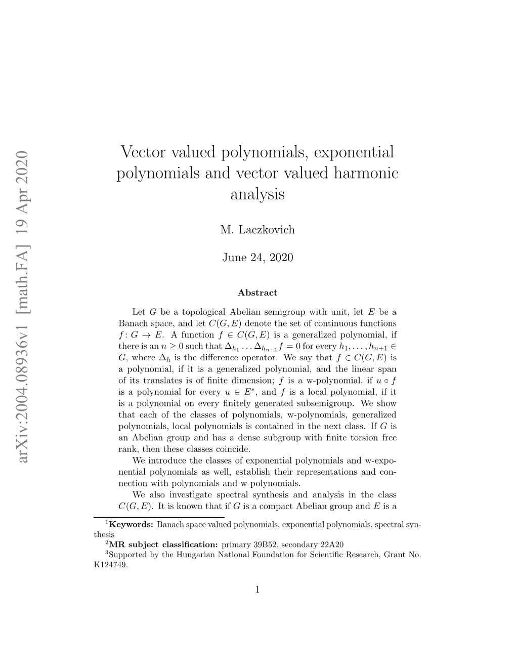 Arxiv:2004.08936V1 [Math.FA] 19 Apr 2020 Vector Valued Polynomials, Exponential Polynomials and Vector Valued Harmonic Analysi