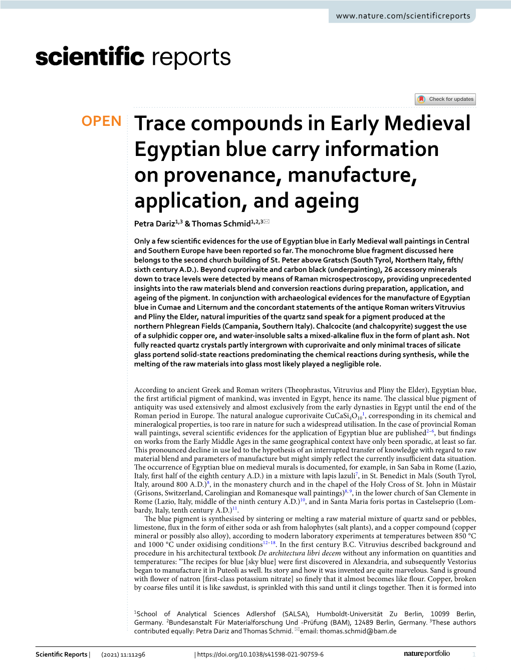 Trace Compounds in Early Medieval Egyptian Blue Carry Information on Provenance, Manufacture, Application, and Ageing Petra Dariz1,3 & Thomas Schmid1,2,3*