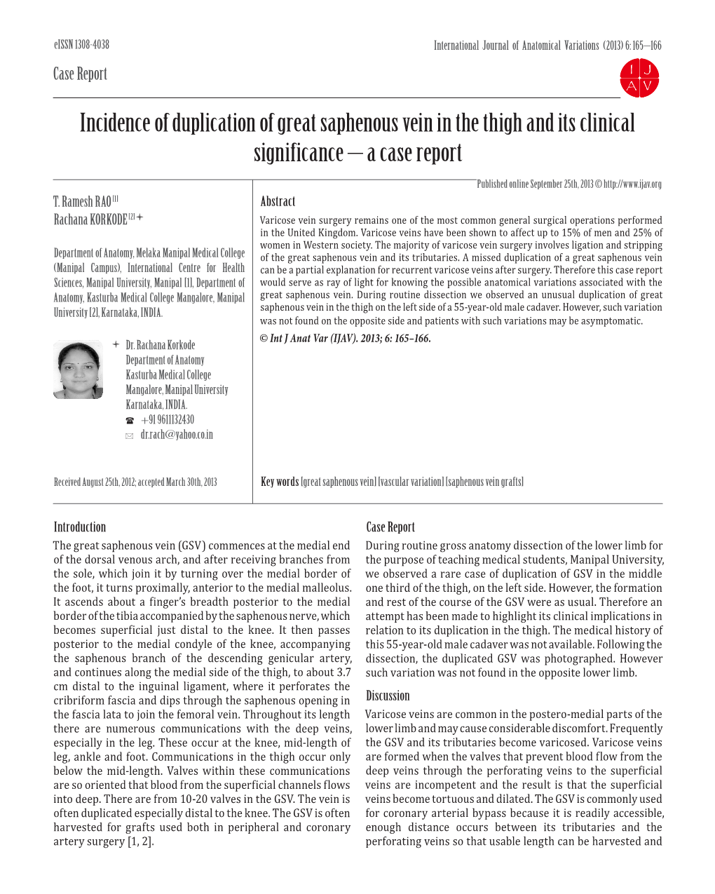 Incidence of Duplication of Great Saphenous Vein in the Thigh and Its Clinical Significance – a Case Report