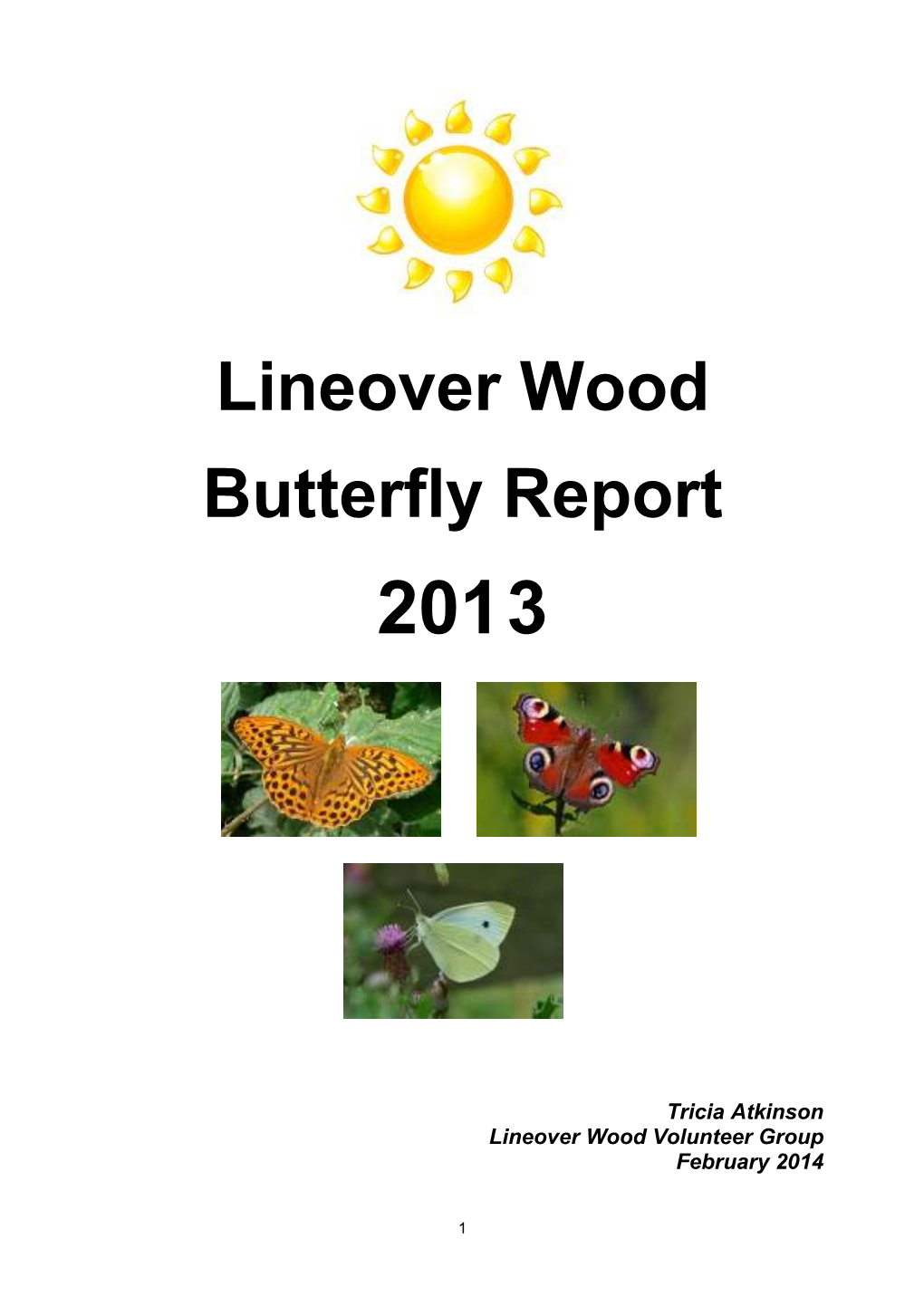 Lineover Wood Butterfly Report
