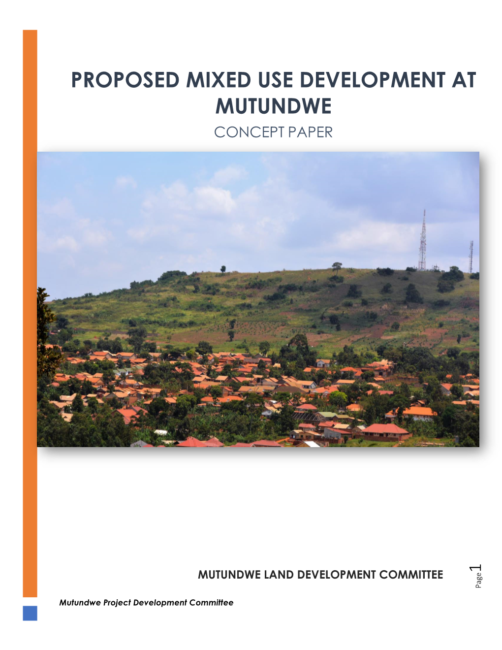Proposed Mixed Use Development at Mutundwe Concept Paper