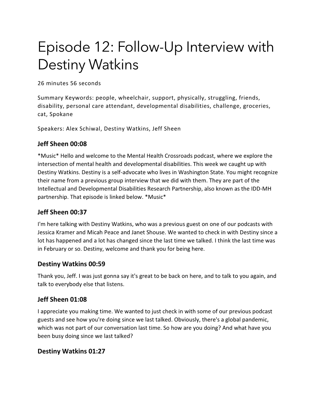 Episode 12: Follow-Up Interview with Destiny Watkins