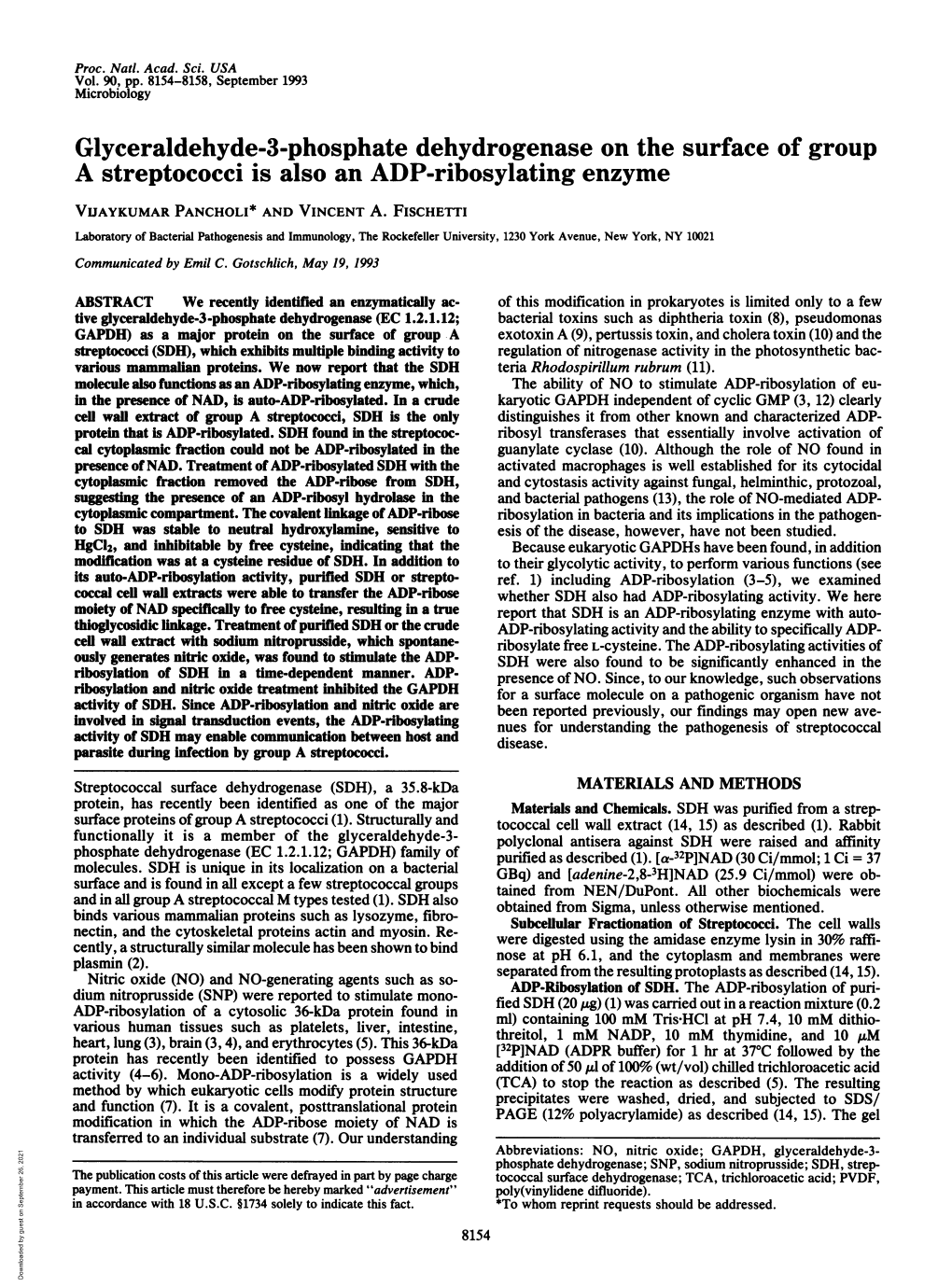 Glyceraldehyde-3-Phosphate Dehydrogenase on the Surface of Group a Streptococci Is Also an ADP-Ribosylating Enzyme VUAYKUMAR PANCHOLI* and VINCENT A