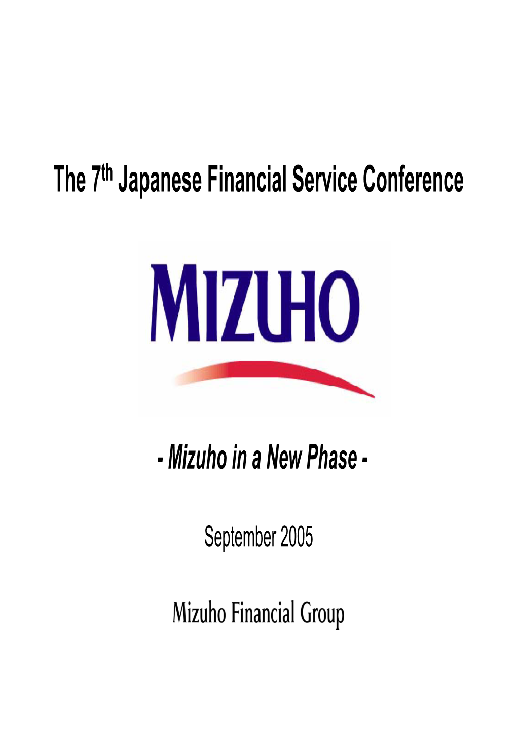 The 7Th Japanese Financial Service Conference
