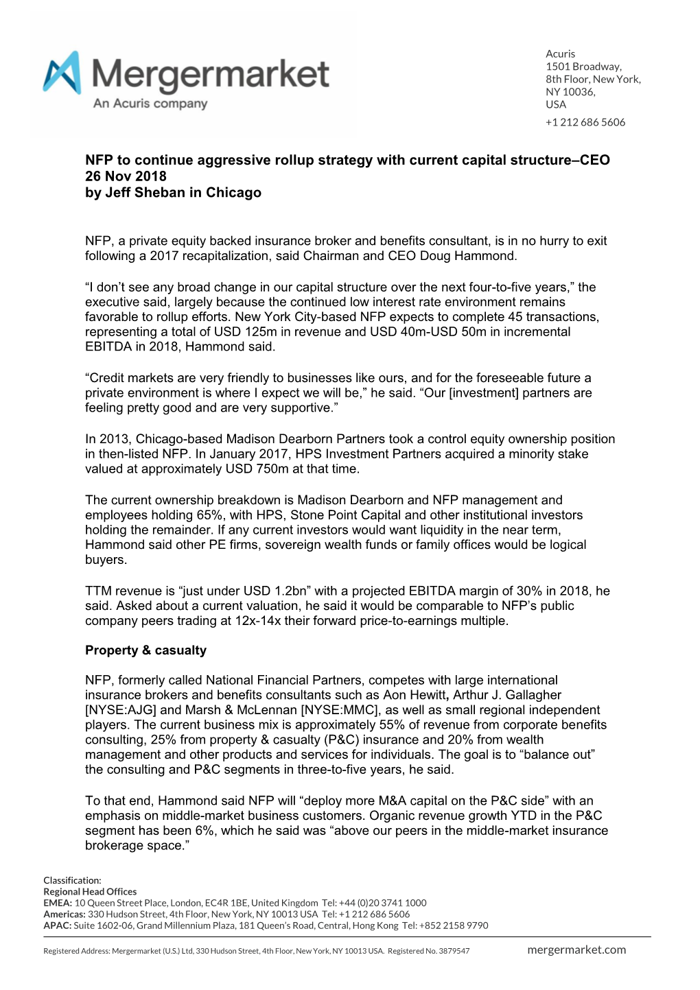 NFP to Continue Aggressive Rollup Strategy with Current Capital Structure–CEO 26 Nov 2018 by Jeff Sheban in Chicago