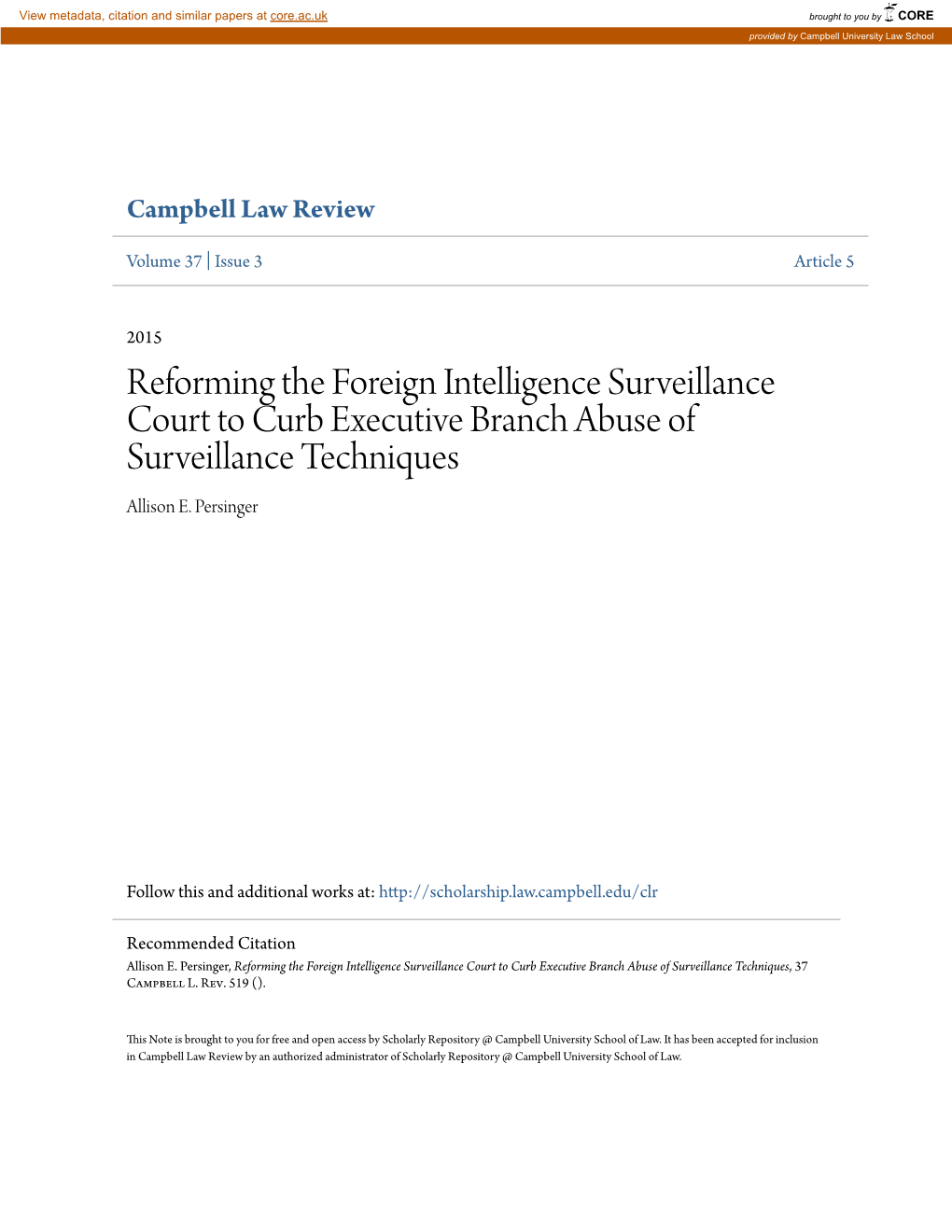 Reforming the Foreign Intelligence Surveillance Court to Curb Executive Branch Abuse of Surveillance Techniques Allison E