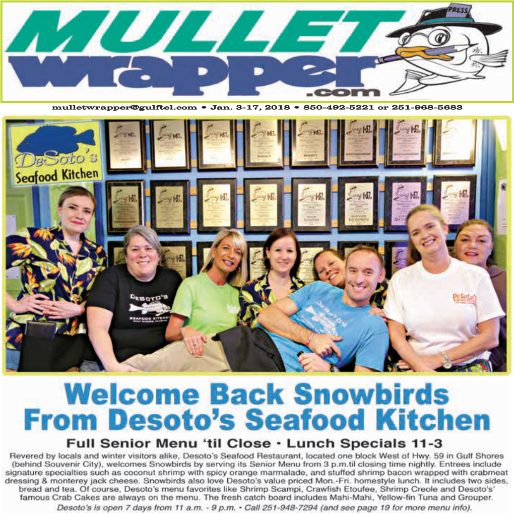 Mulletwrapper@Gulftel.Com • Jan. 3-17, 2018 • 850-492-5221 Or 251-968-5683 Page 2 • the Mullet Wrapper •Jan