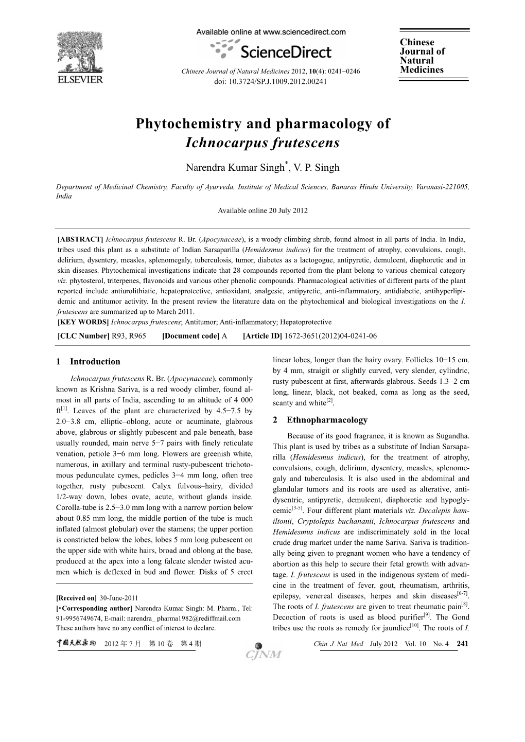 Phytochemistry and Pharmacology of Ichnocarpus Frutescens