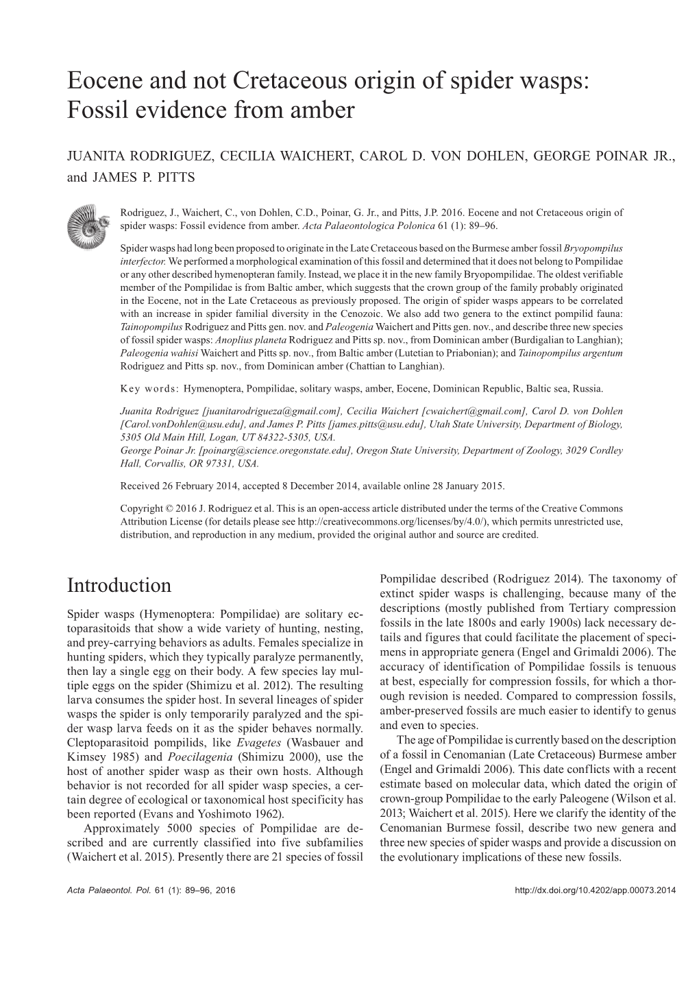 Eocene and Not Cretaceous Origin of Spider Wasps: Fossil Evidence from Amber