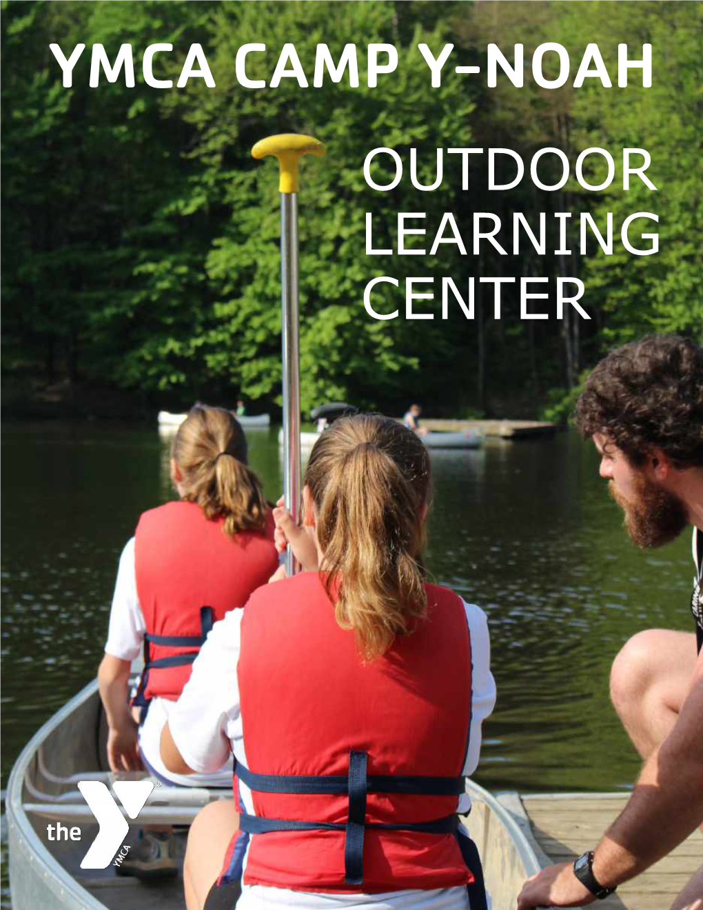 Ymca Camp Y-Noah Outdoor Learning Center Lodging Options Lodging Options