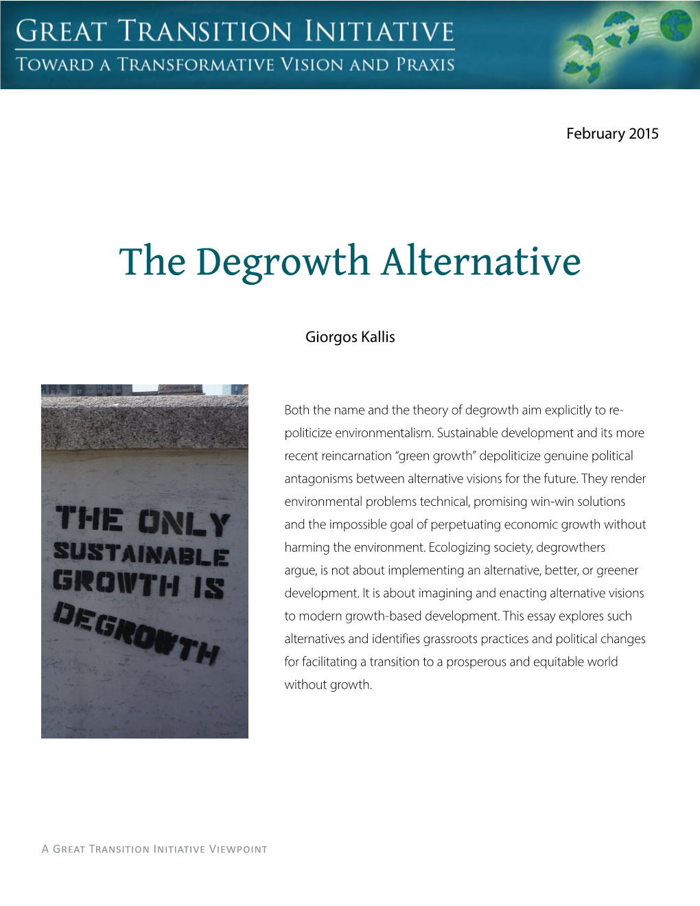 The Degrowth Alternative