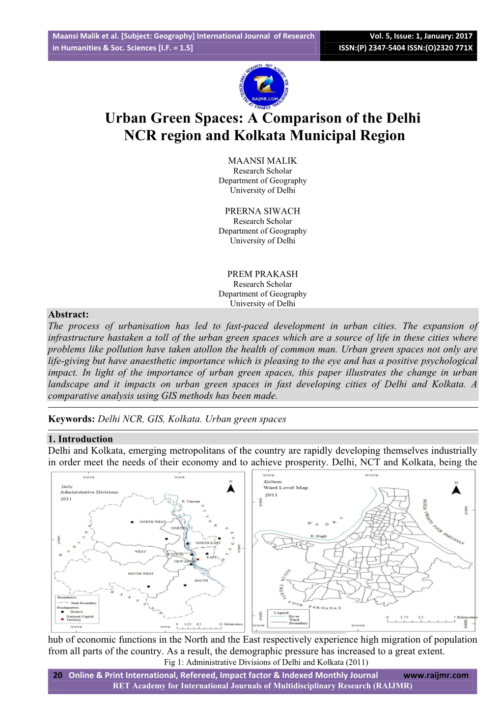 Urban Green Spaces: a Comparison of the Delhi NCR Region and Kolkata Municipal Region