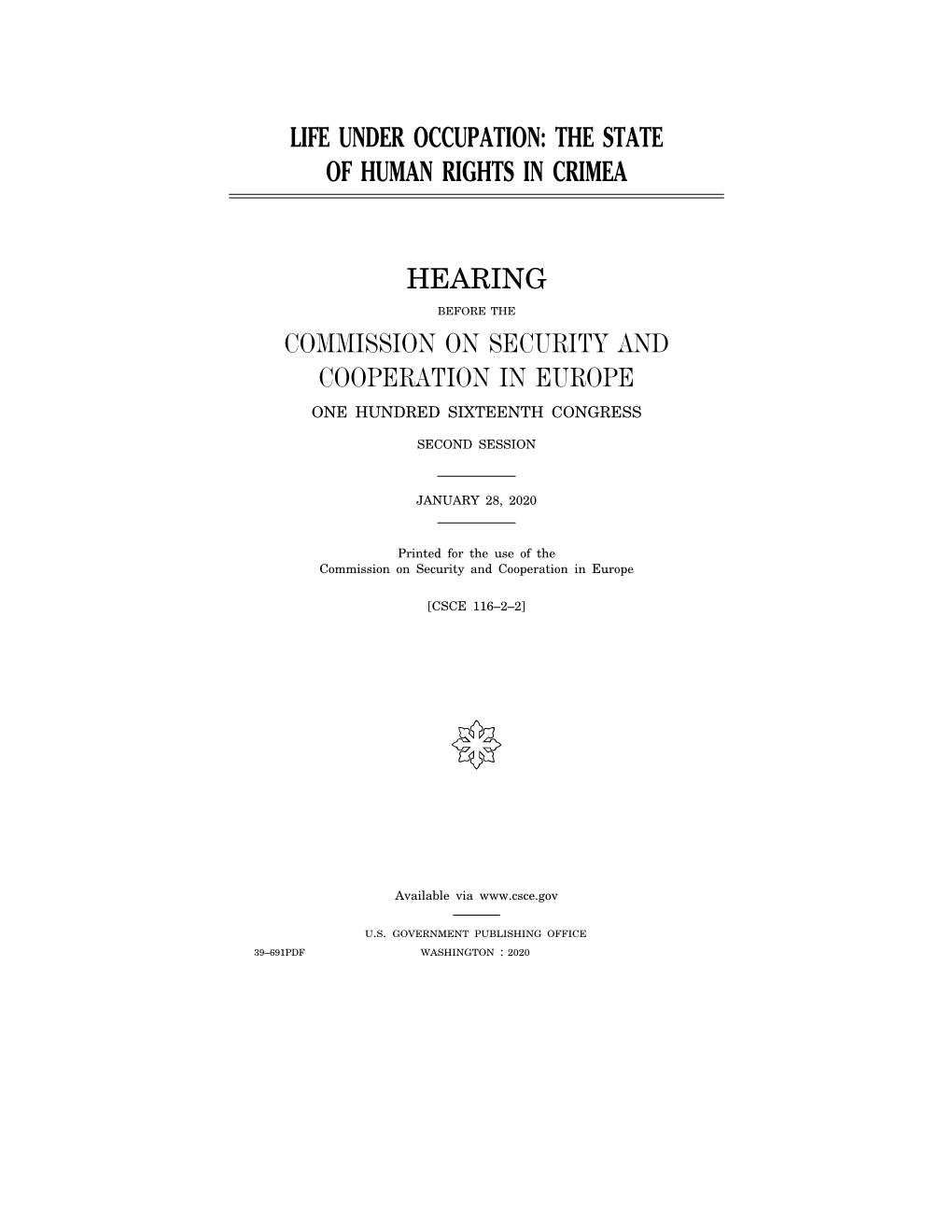 Life Under Occupation: the State of Human Rights in Crimea Hearing Commission on Security and Cooperation in Europe