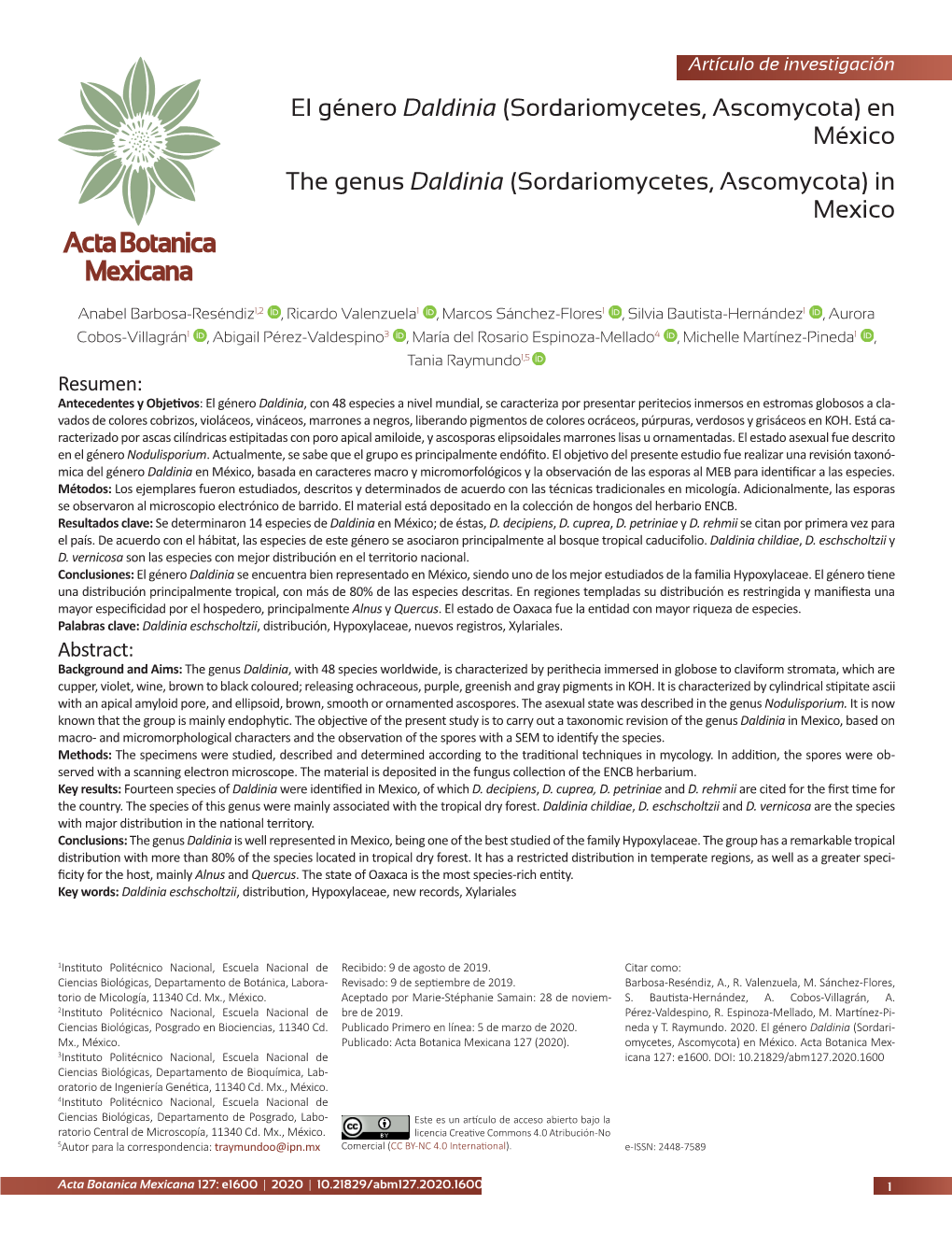 El Género Daldinia (Sordariomycetes, Ascomycota) En México the Genus Daldinia (Sordariomycetes, Ascomycota) in Mexico