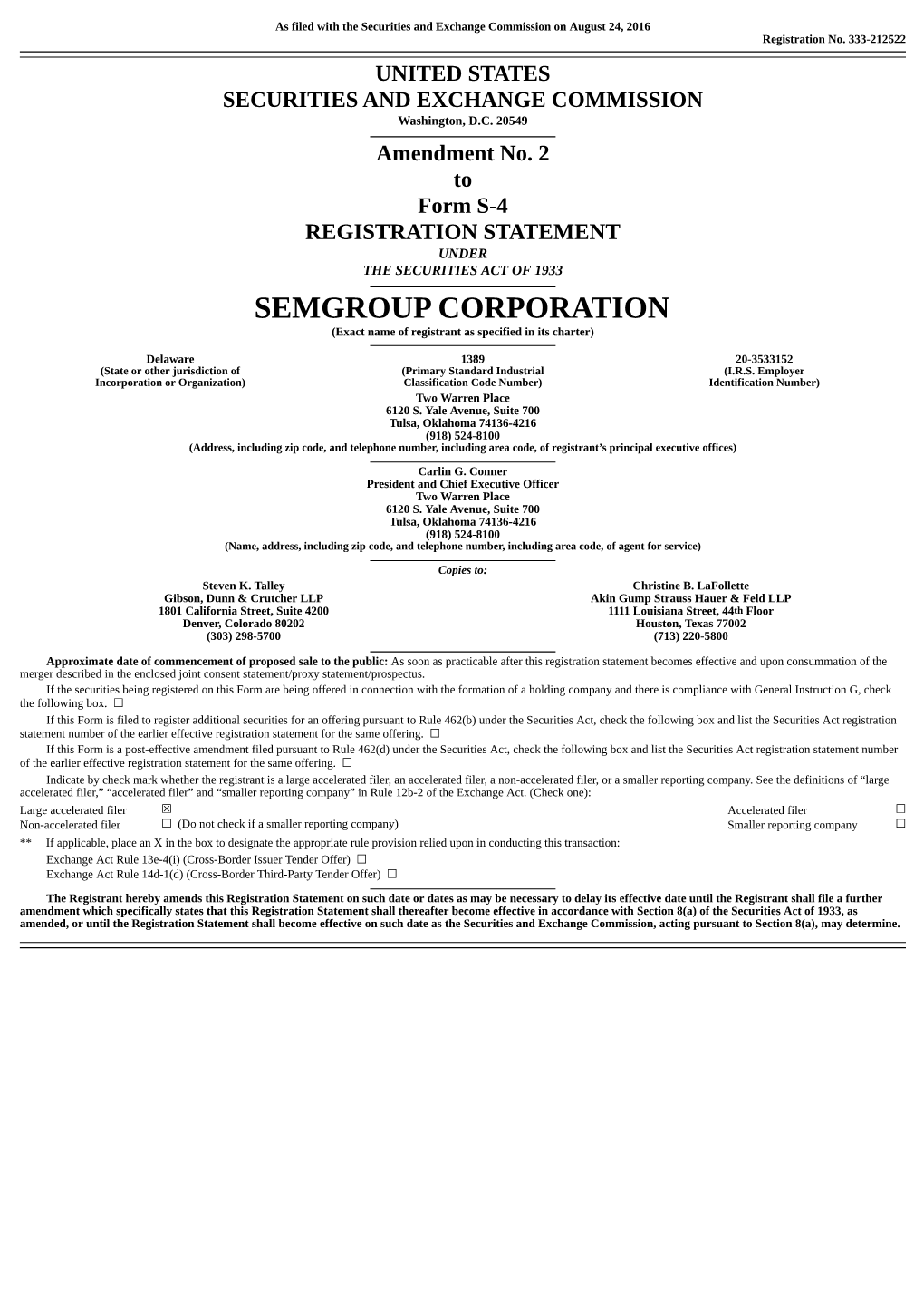 SEMGROUP CORPORATION (Exact Name of Registrant As Specified in Its Charter)