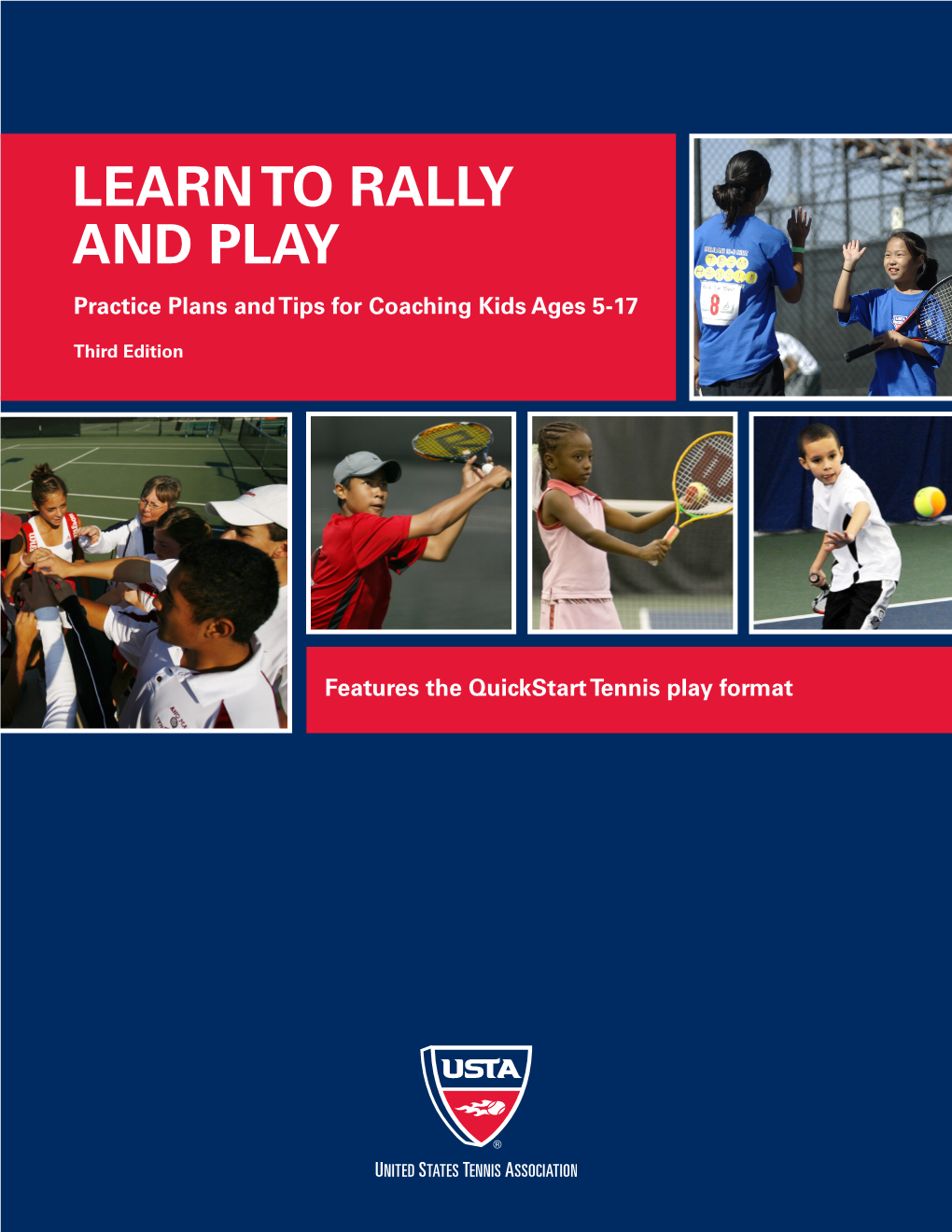 LEARN to RALLY and PLAY Practice Plans and Tips for Coaching Kids Ages 5-17