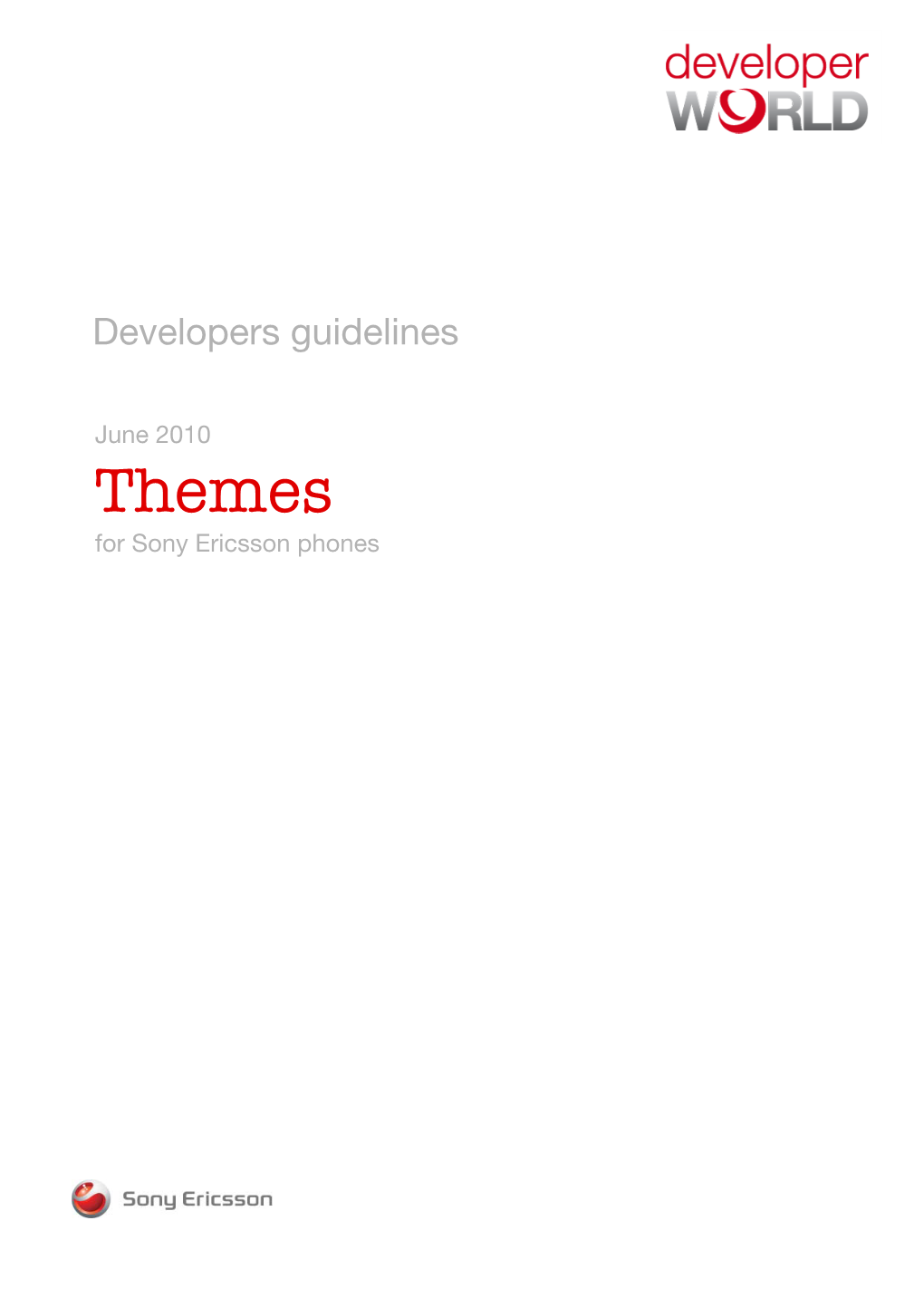 Themes for Sony Ericsson Phones Developers Guidelines |Sony Ericsson Themes