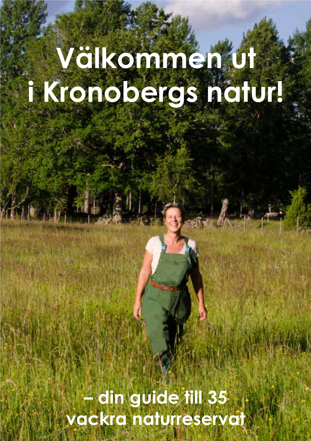 Välkommen Ut I Kronobergs Natur!