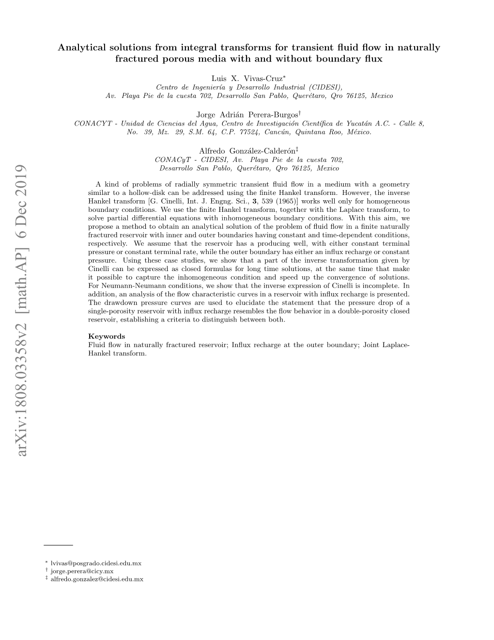 Analytical Solutions from Integral Transforms for Transient Fluid Flow In