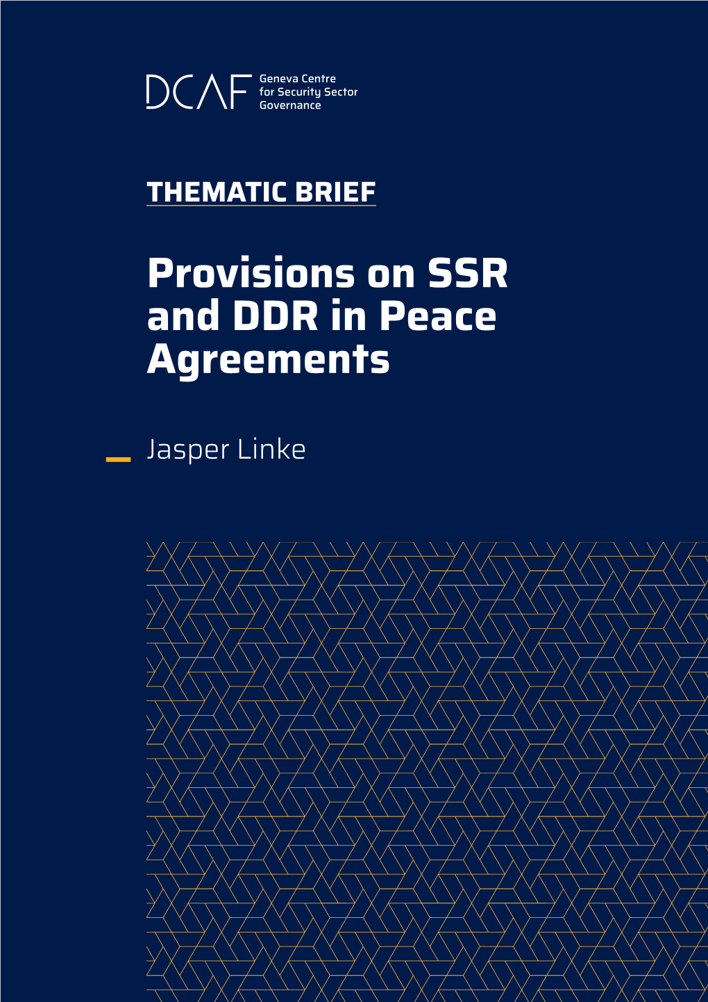 Provisions on SSR and DDR in Peace Agreements