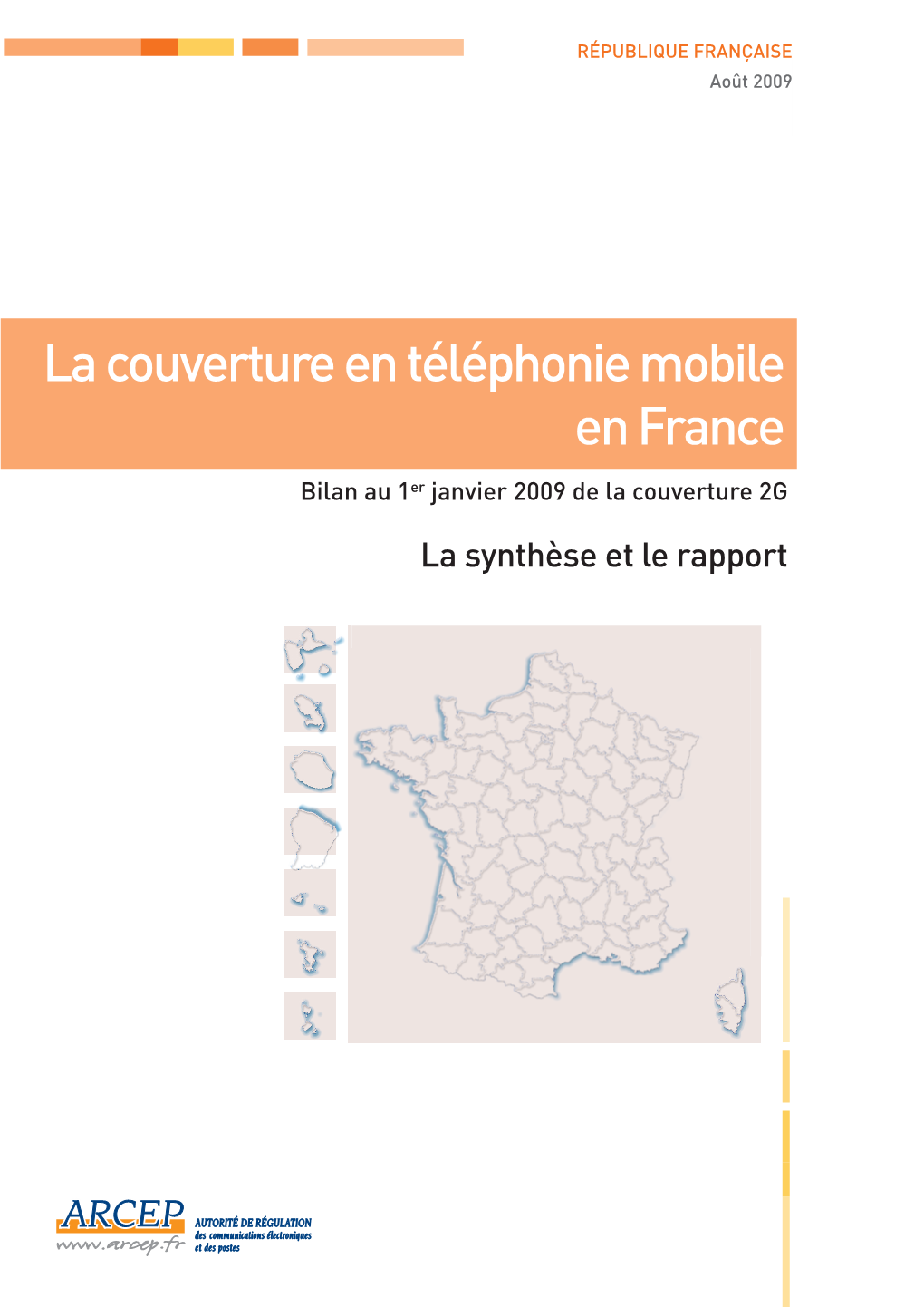 La Synthèse Et Le Rapport Sur La Couverture En Téléphonie