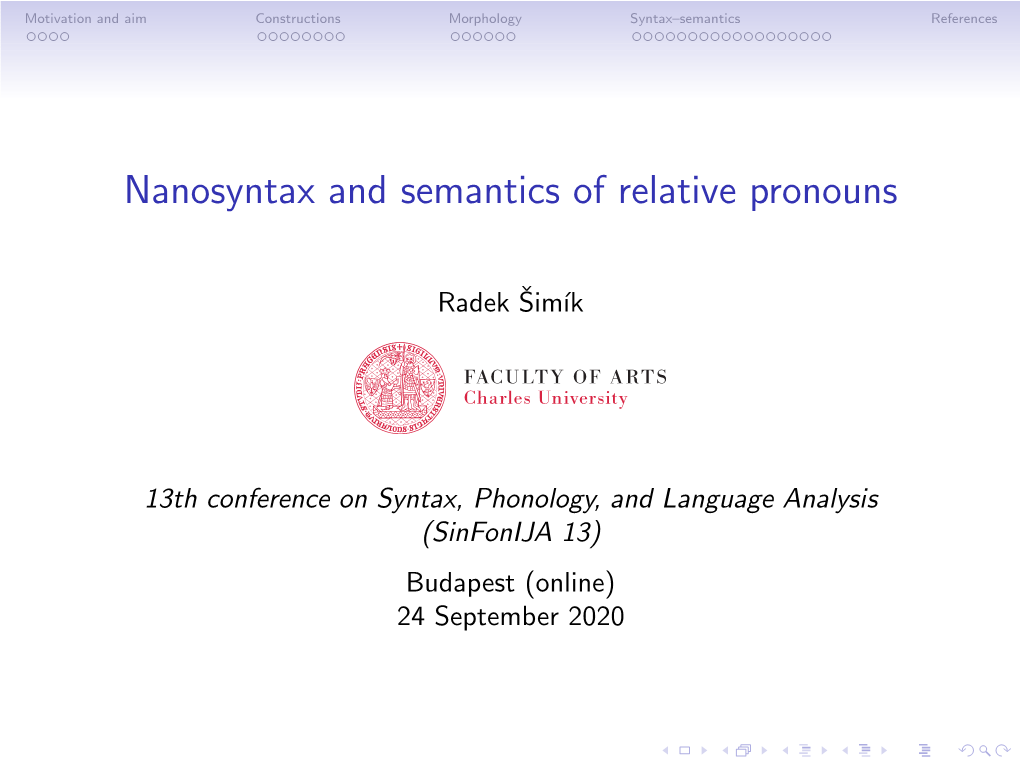 Nanosyntax and Semantics of Relative Pronouns