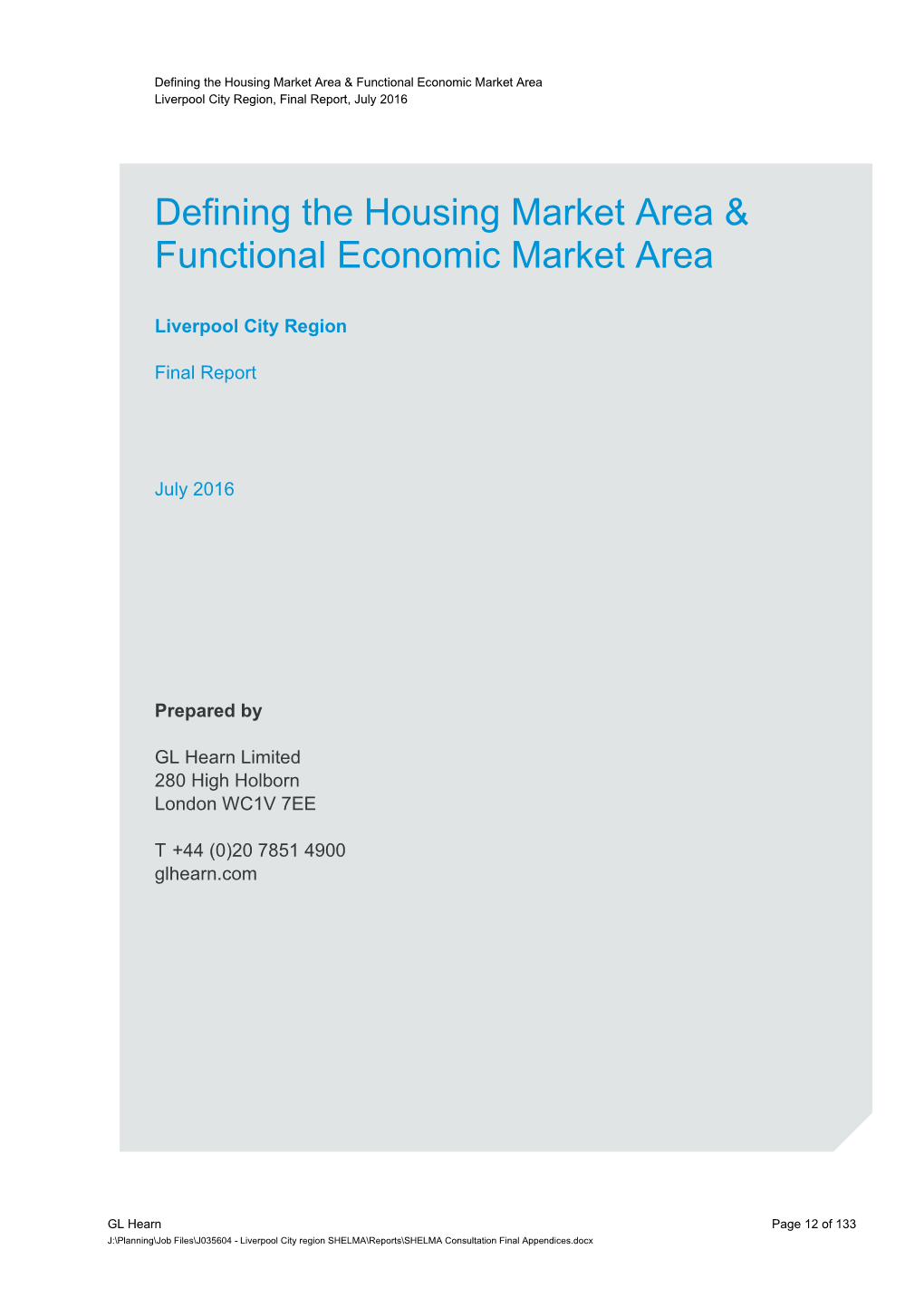 Defining the Housing Market Area & Functional Economic Market Area