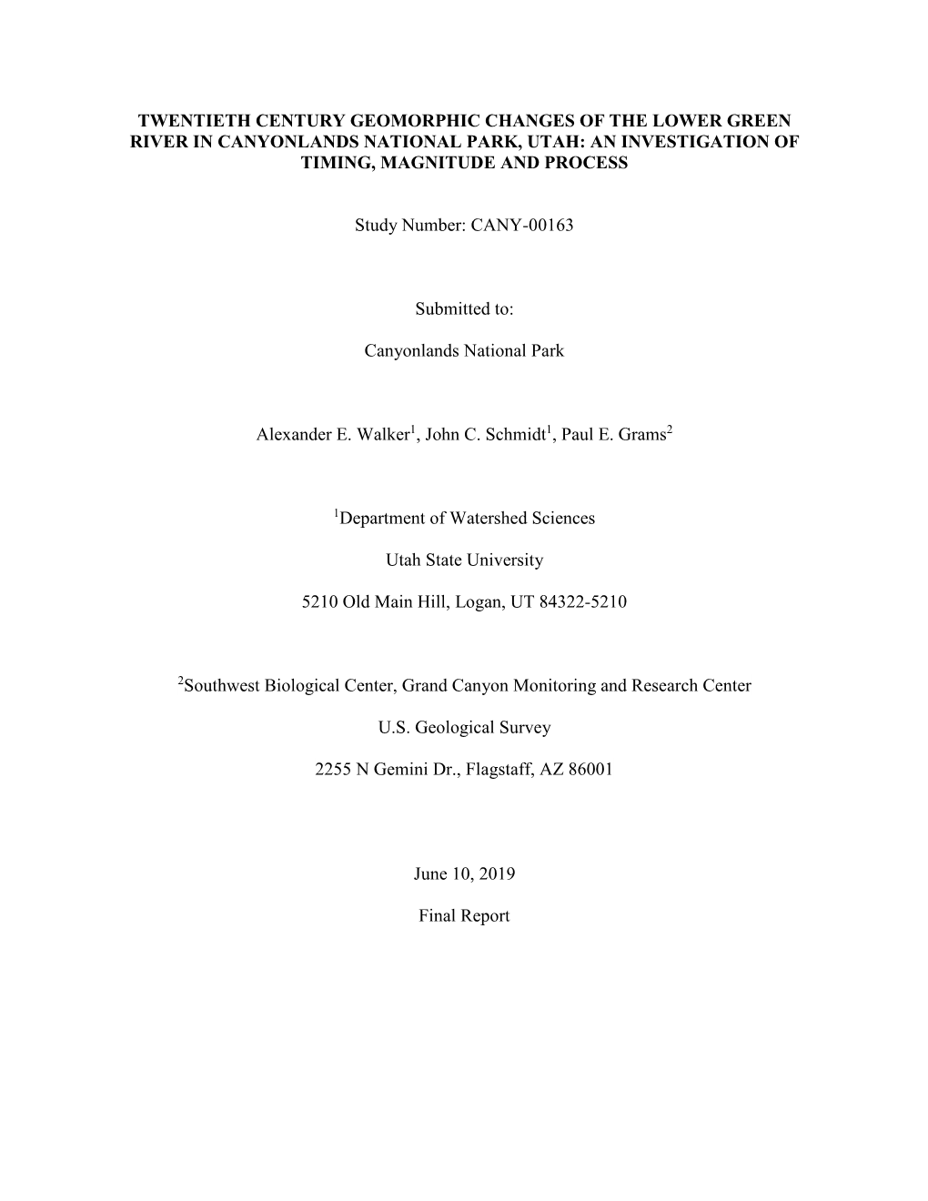 Twentieth Century Geomorphic Changes of the Lower Green River in Canyonlands National Park, Utah: an Investigation of Timing, Magnitude and Process