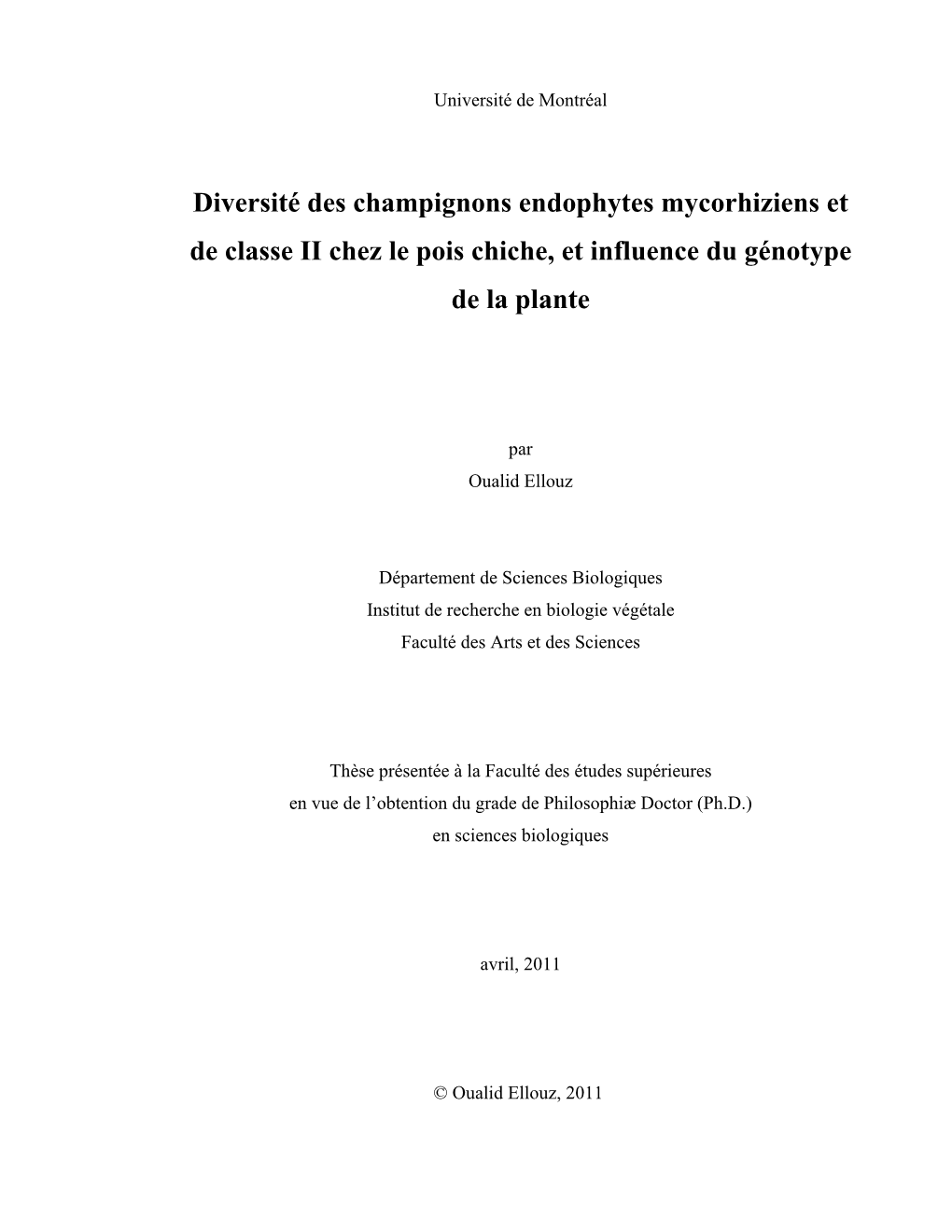 Diversité Des Champignons Endophytes Mycorhiziens Et De Classe II Chez Le Pois Chiche, Et Influence Du Génotype De La Plante