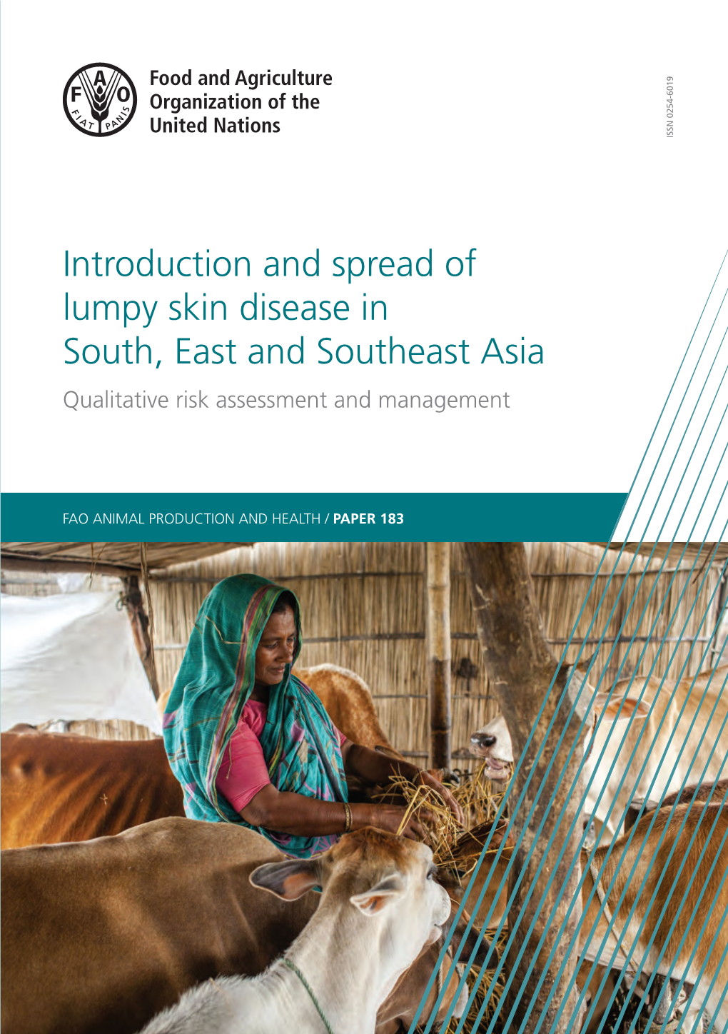 Introduction and Spread of Lumpy Skin Disease in South, East and Southeast Asia Qualitative Risk Assessment and Management