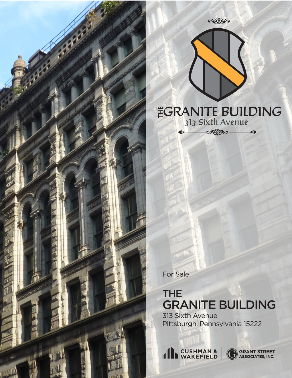 GRANITE BUILDING the GRANITE BUILDING 3I3 Sixth Avenue