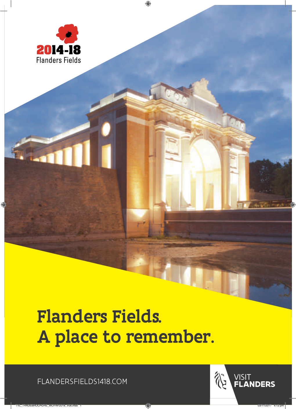 Flanders Fields. a Place to Remember