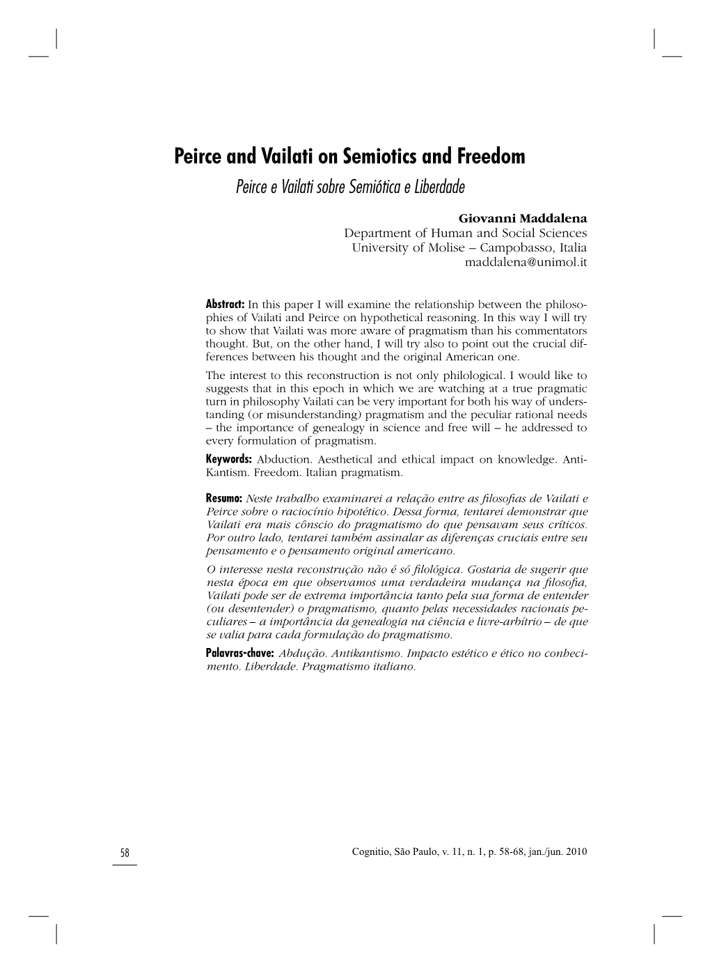 Peirce and Vailati on Semiotics and Freedom Peirce E Vailati Sobre Semiótica E Liberdade