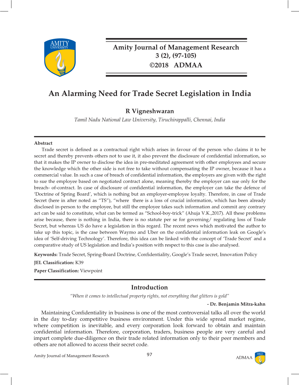 An Alarming Need for Trade Secret Legislation in India