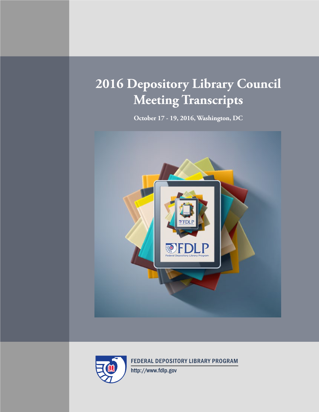 2016 Depository Library Council Meeting Transcripts