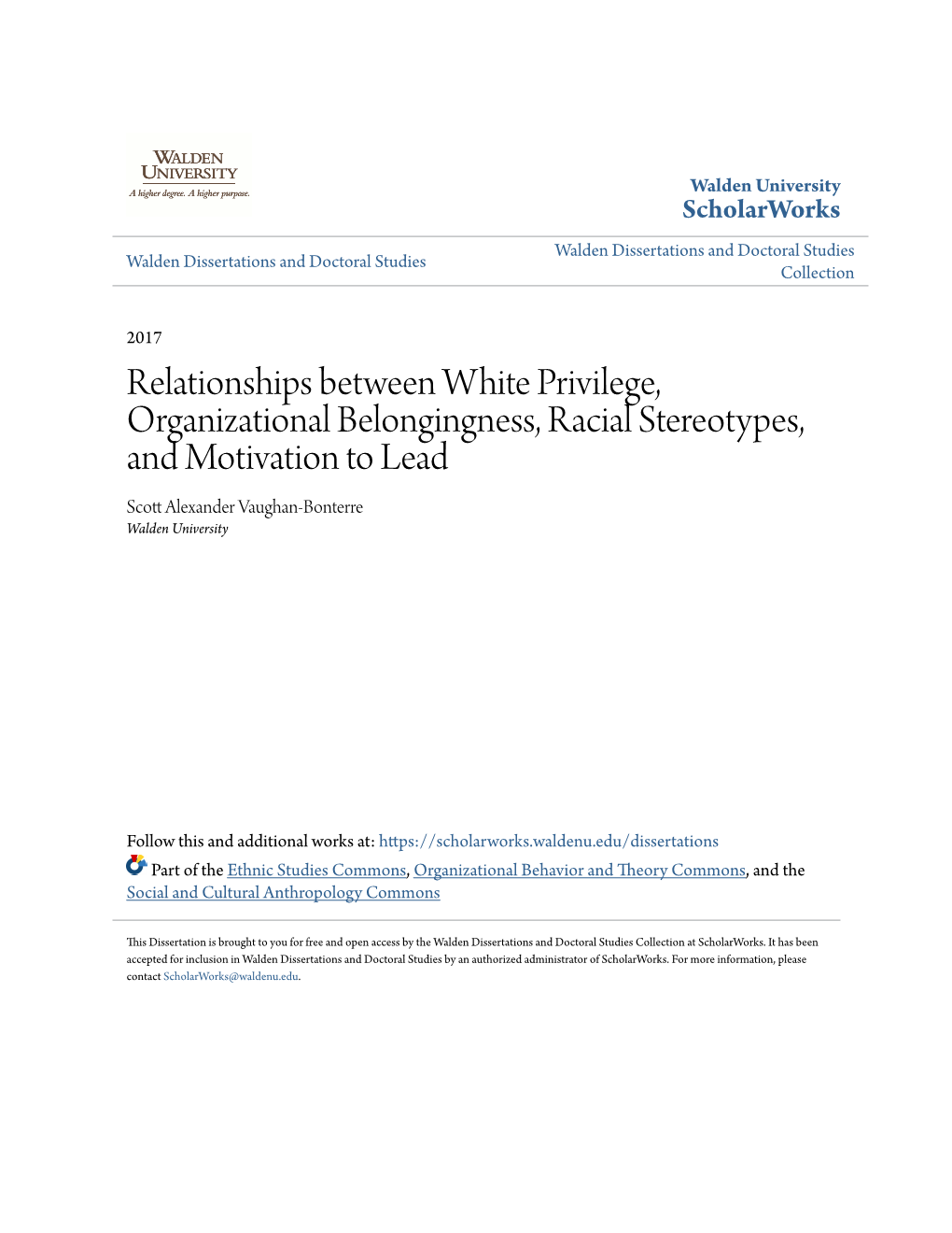 Relationships Between White Privilege, Organizational Belongingness, Racial Stereotypes, and Motivation to Lead Scott Alexander Vaughan-Bonterre Walden University