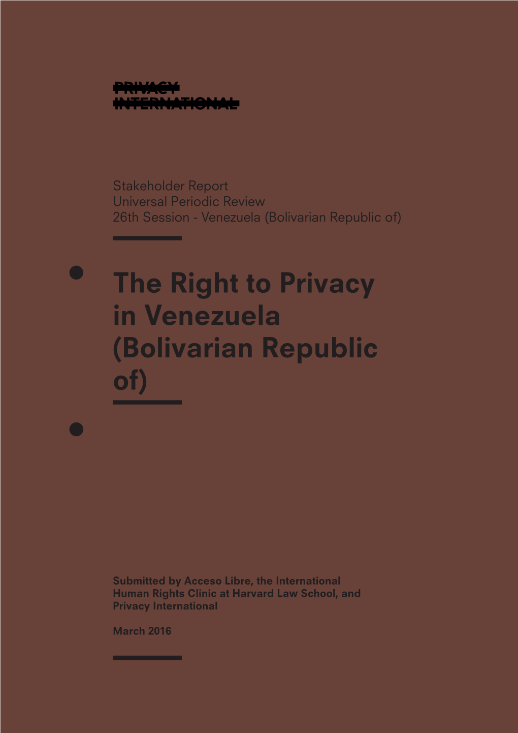 The Right to Privacy in Venezuela (Bolivarian Republic Of)