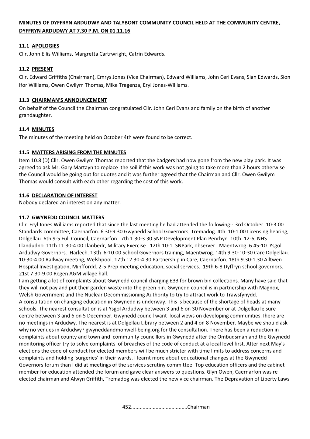 Minutes of Dyffryn Ardudwy and Talybont Community Council Held at the Community Centre
