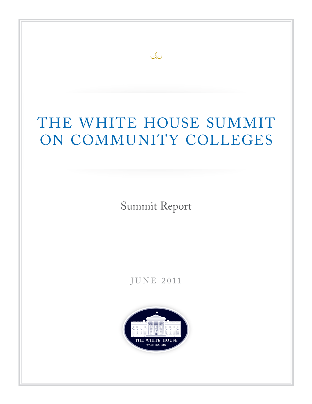 The White House Summit on Community Colleges