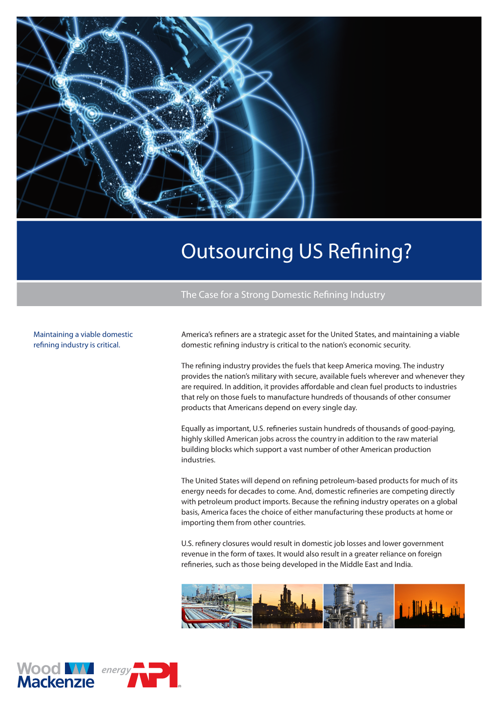 Outsourcing US Refining?