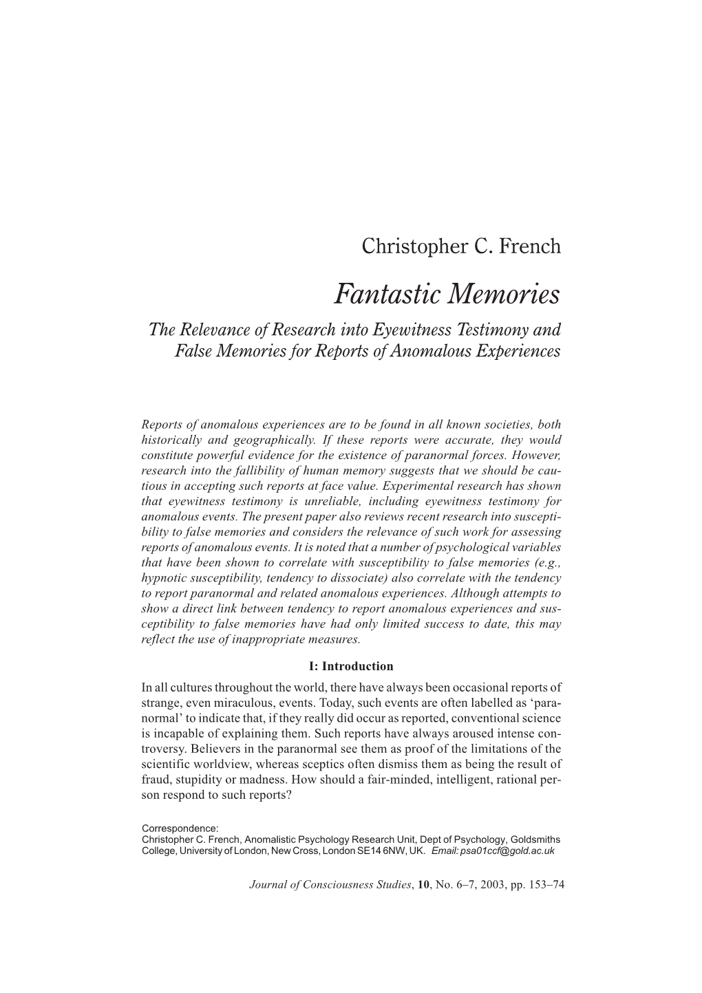 Christopher C. French Fantastic Memories the Relevance of Research Into Eyewitness Testimony and False Memories for Reports of Anomalous Experiences