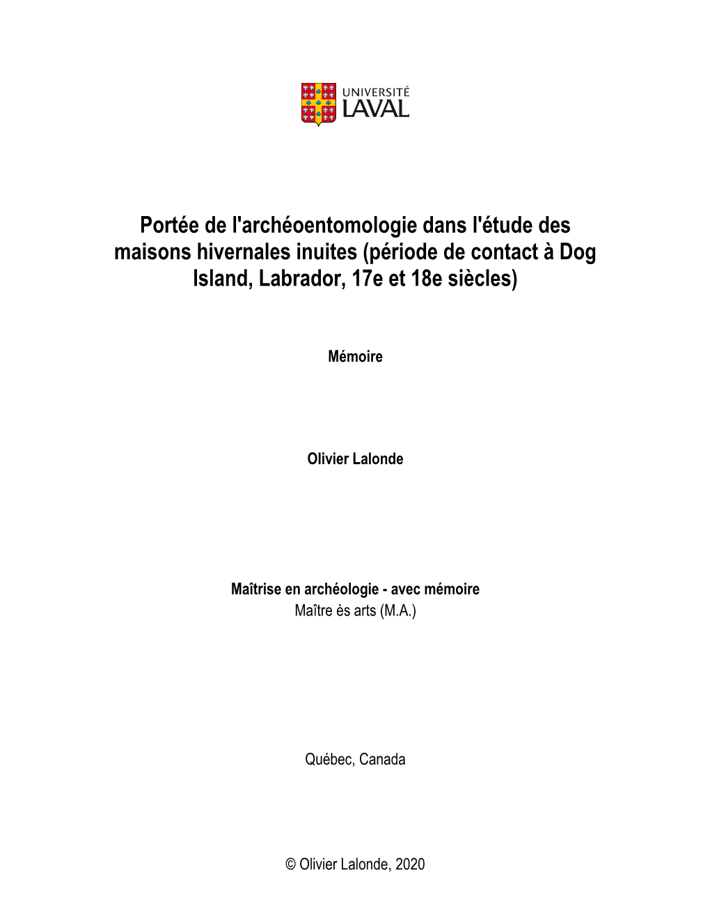 Portée De L'archéoentomologie Dans L'étude Des Maisons Hivernales Inuites (Période De Contact À Dog Island, Labrador, 17E Et 18E Siècles)